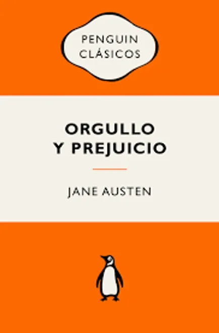 Orgullo y prejuicio: Ediciones icónicas - Jane Austen