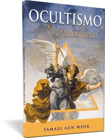 Ocultismo trascendental - Samael Aun Weor