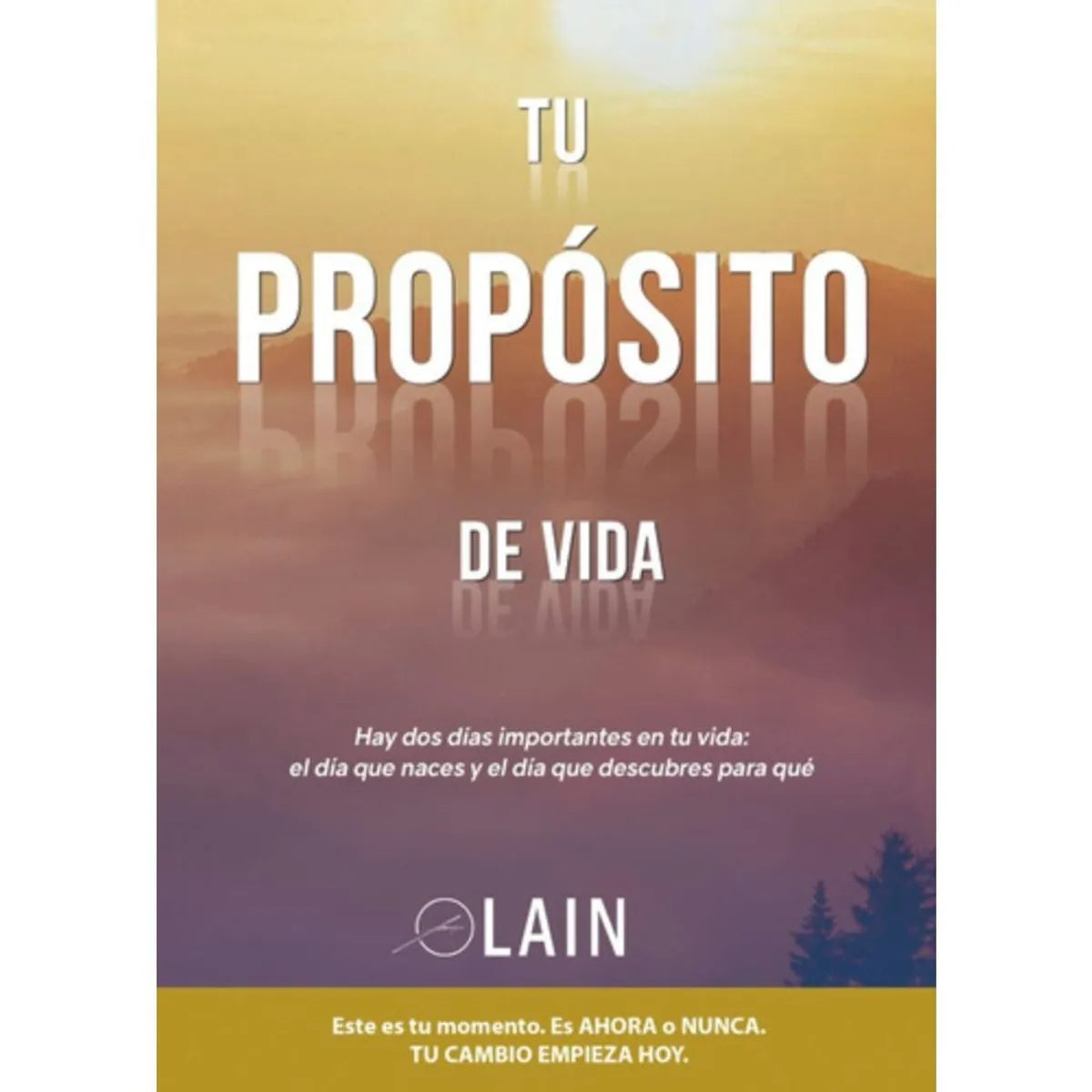 Tu proposito de vida - Lain