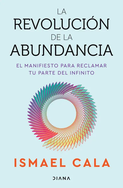 La revolución de la abundancia - Ismael Cala