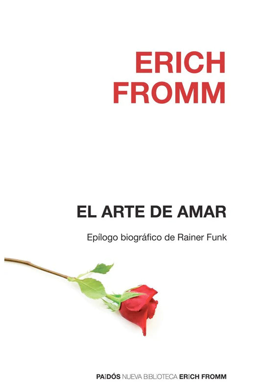 El arte de amar - Erich Fromm