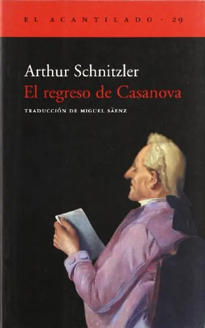El regreso de Casanova - Arthur Schnitzler