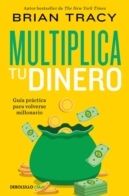 Multiplica tu dinero - Brian Tracy