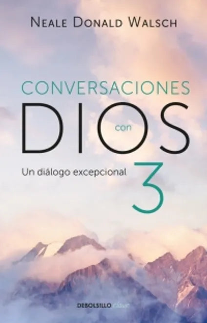 Conversaciones con DIOS 3 - Neale Donald Walsch