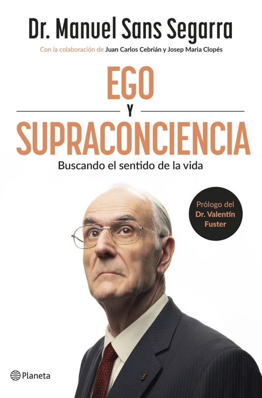 EGO Y SUPRACONCIENCIA - Dr. Manuel Sans Segarra
