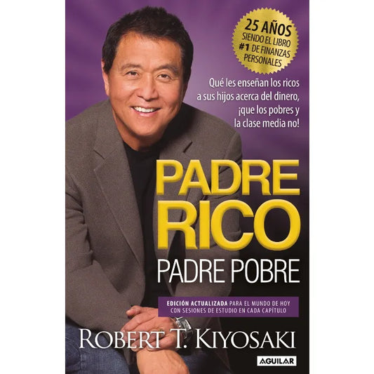 Padre rico Padre pobre (Edición actualizada) - Robert T. Kiyosaki