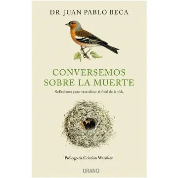 Conversemos sobre la muerte -  Dr. Juan Pablo Beca