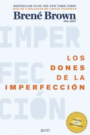 LOS DONES DE LA IMPERFECCIÓN