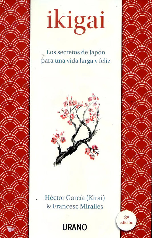 Los secretos de Japón para una vida larga y feliz - ikigai