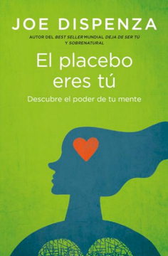 EL PLACEBO ERES TÚ