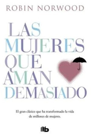 LAS MUJERES QUE AMAN DEMASIADO