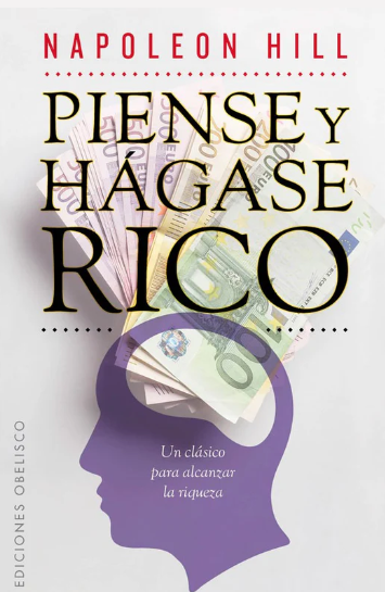 PIENSE Y HÁGASE RICO