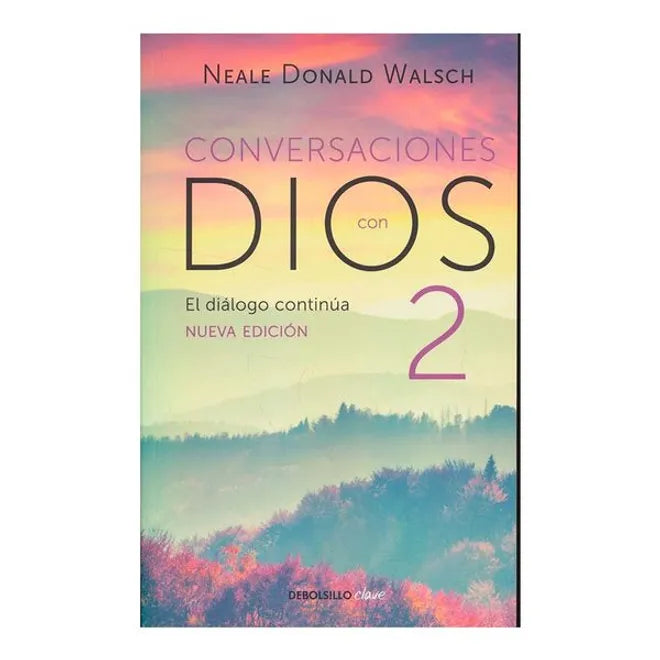 Conversaciones con DIOS 2 - Neale Donald Walsch