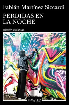 Perdidas en la noche - Fabián Martínez Siccardi